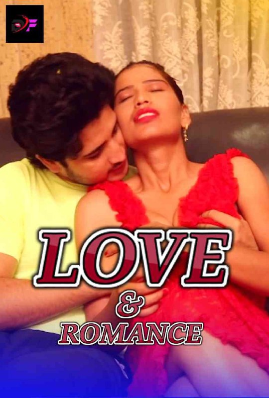 18+ Love and Romance 2021 DirtyFlix Hindi Short Film 720p UNRATED HDRip 130MB x264 AAC