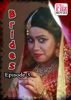 Brides-Fliz-Movies-2020-Hindi-episode-3.jpg