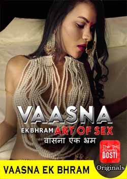 Vaasna-Ek-Bhram-2020-CinemaDosti.jpg