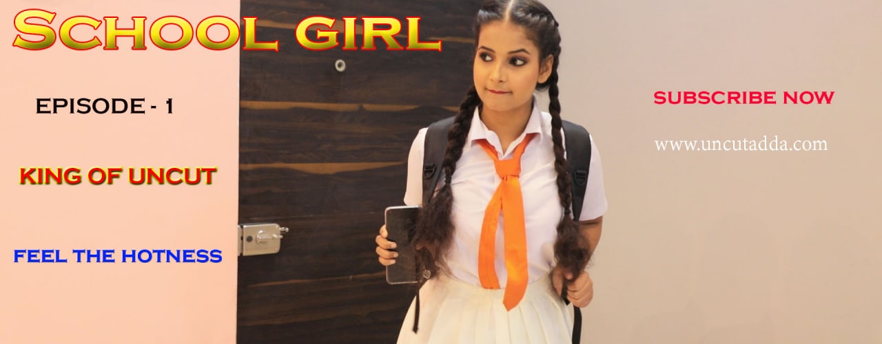 School Girl EP01 UncutAdda 2021 Hindi 720p HDRip 350MB x264