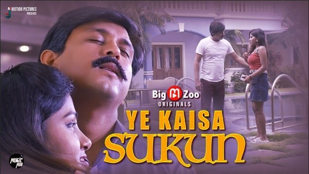 18+ Ye Kaisa Sukun 2021 S01EP02 Big Movie Zoo Original Hindi Web Series 720p HDRip 90MB Download