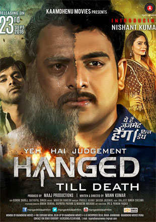 Yeh Hai Judgement Hanged Till Death 2016 Hindi 720p HDRip 900MB Download