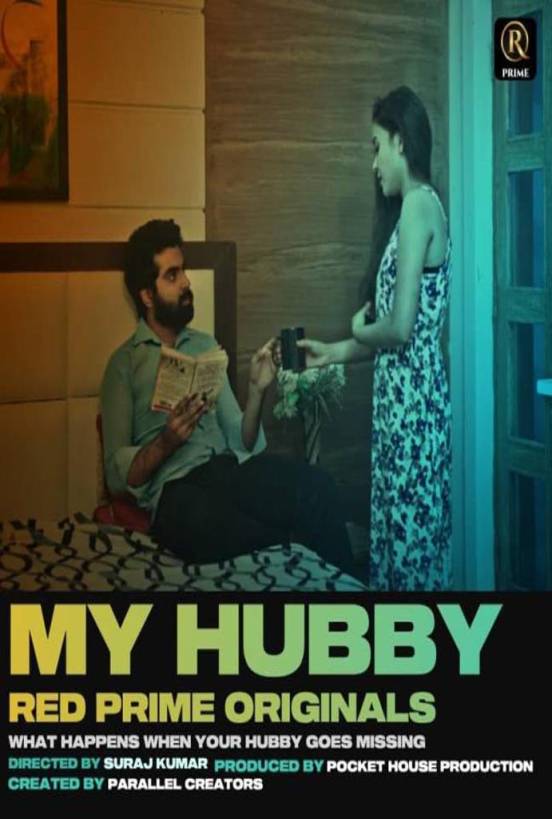 My Hubby 2021 S01 RedPrime Original Hindi Complete Web Series 720p HDRip 450MB Download