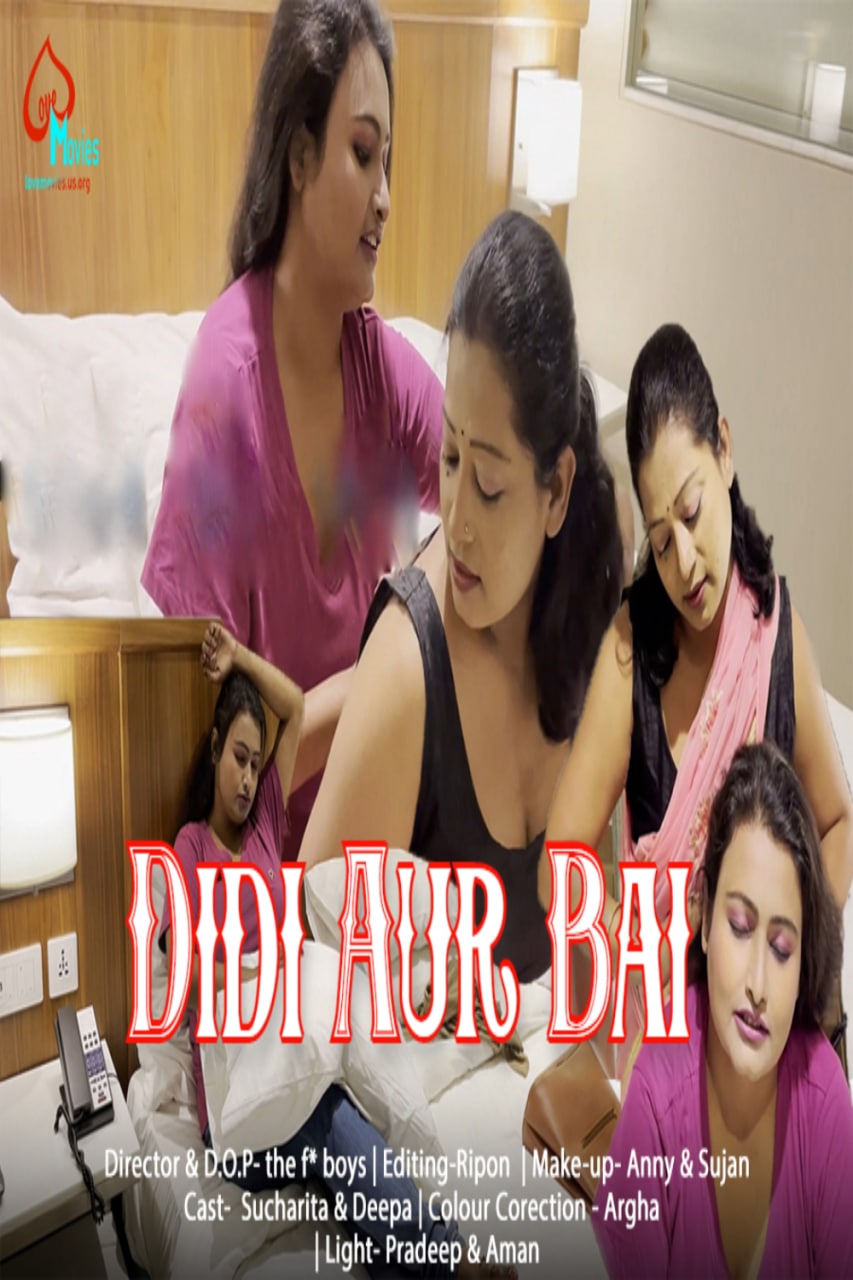 Didi Aur Bai 2021 LoveMovies Hindi Short Film 720p UNRATED HDRip 170MB Free Download