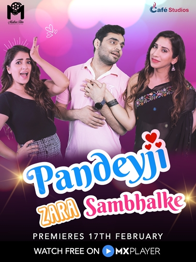 Pandeyji Zara Sambhalke S Hindi Complete Mx Original Web Series