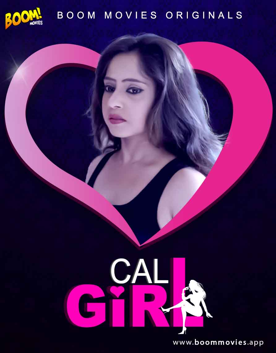 Call Girl 2021 BoomMovies Originals Hindi Short Film 720p HDRip 70MB Download