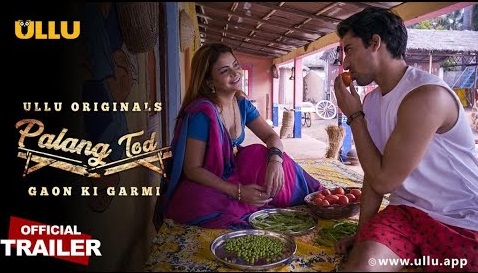 Gaon Ki Garmi (Palang Tod) 2021 S01 Hindi Ullu Originals Web Series Official Trailer 1080p HDRip Free Download