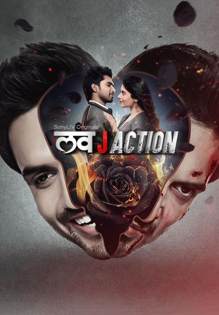 Love J Action 2021 S01 Hindi Complete SonyLiv Web Series 480p HDRip 880MB Download
