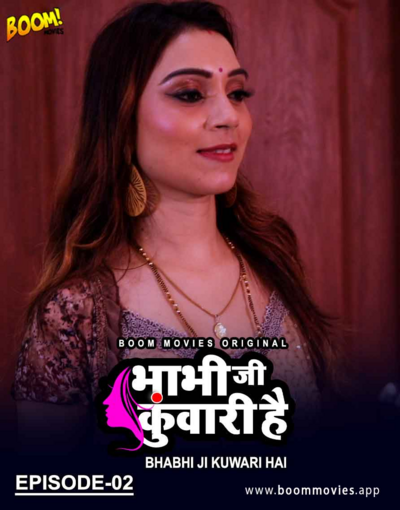 Bhabhi Ji Kuwari Hai 2021 S01E02 Boommovies Hindi 720p HDRip 160MB x264