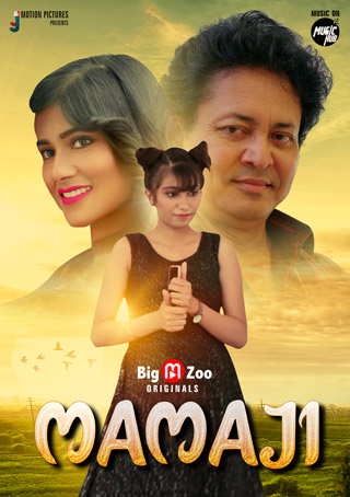 18+ Mamaji 2021 S01 Complete Hindi BigMovieZoo Web Series 720p UNRATED HDRip 400MB Download