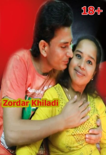 18+ Zordar Khiladi (2021) Desi Masti Hindi Short Film 720p HDRip Download