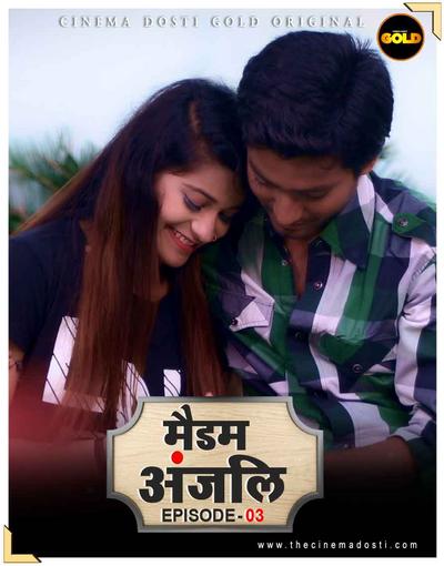 Madam Anjali 2021 S01E03 Hindi CinemaDosti Originals Web Series 720p UNRATED HDRip 110MB Download