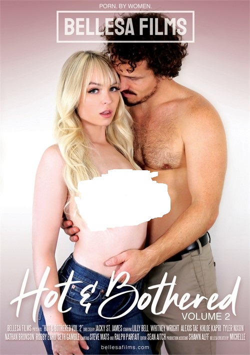 18+ Hot and Bothered Vol. 2 2021 English UNRATED 720p WEBRip Download