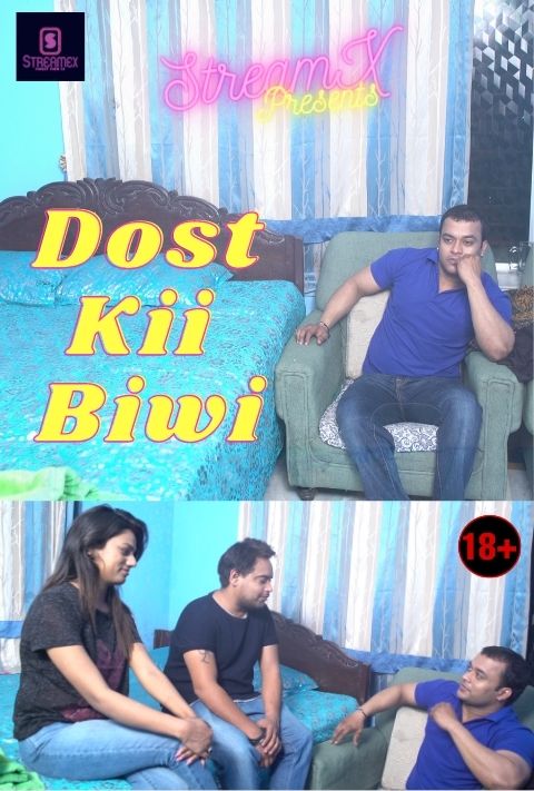 Dost Ki Biwi 2021 StreamEx Hindi Short Film 720p HDRip 190MB x264