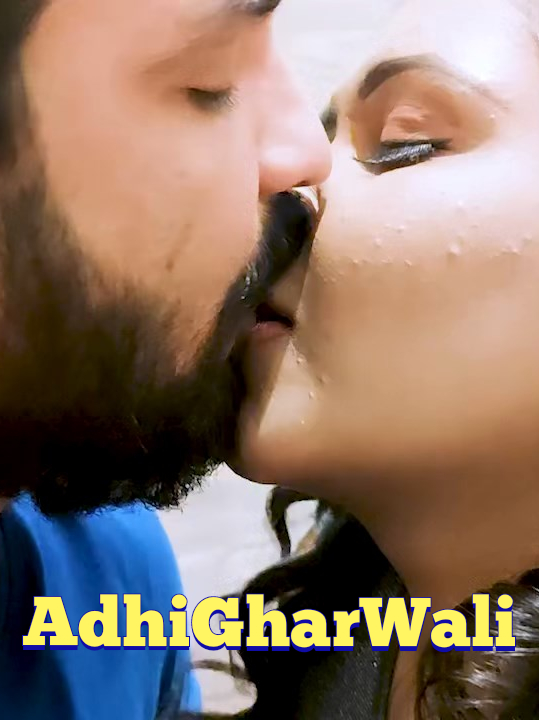 AdhigharWali 2021 Short Film 11UpMovies 720p | 480p WEB-DL x264