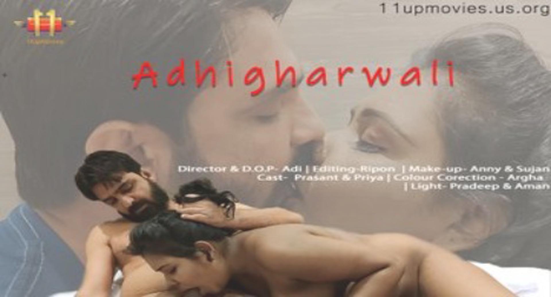 Adhigharwali Season 01 Episode 01 (2021) Hindi Hot Web Series – 11UpMovies Originals