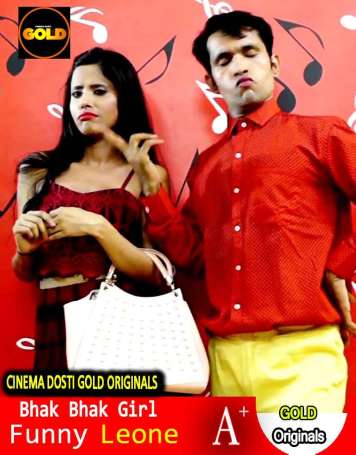 Bhak Bhak Girl Funny Leone 2021 Cinema Dosti Gold Originals Hindi Short Film 720p HDRip 70MB Download
