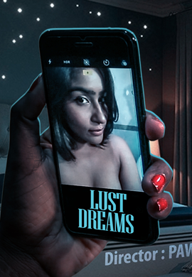 Lust Dreams 2021 WOOW Originals Hindi Short Film 720p HDRip 70MB Download
