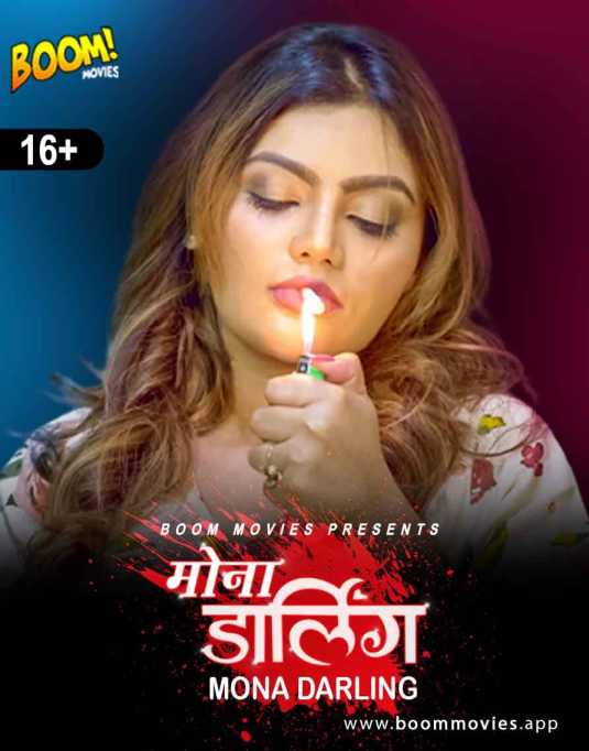 18+ Mona Darling 2021 Boom Movies Originals Hindi Short Film 720p HDRip 180MB Download