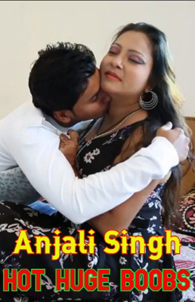 18+ Anjali Homemade Romance 2021 Desi Originals Hindi Short Film 720p HDRip 110MB Download