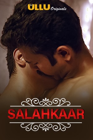 Salahkaar Part 2 (Charmsukh) (2021) Ullu Originals Web Series