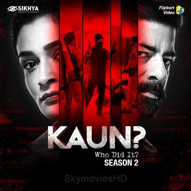 Kaun Who Did it 2021 S02E02 FLPKT Original Hindi Web Series 720p HDRip Download
