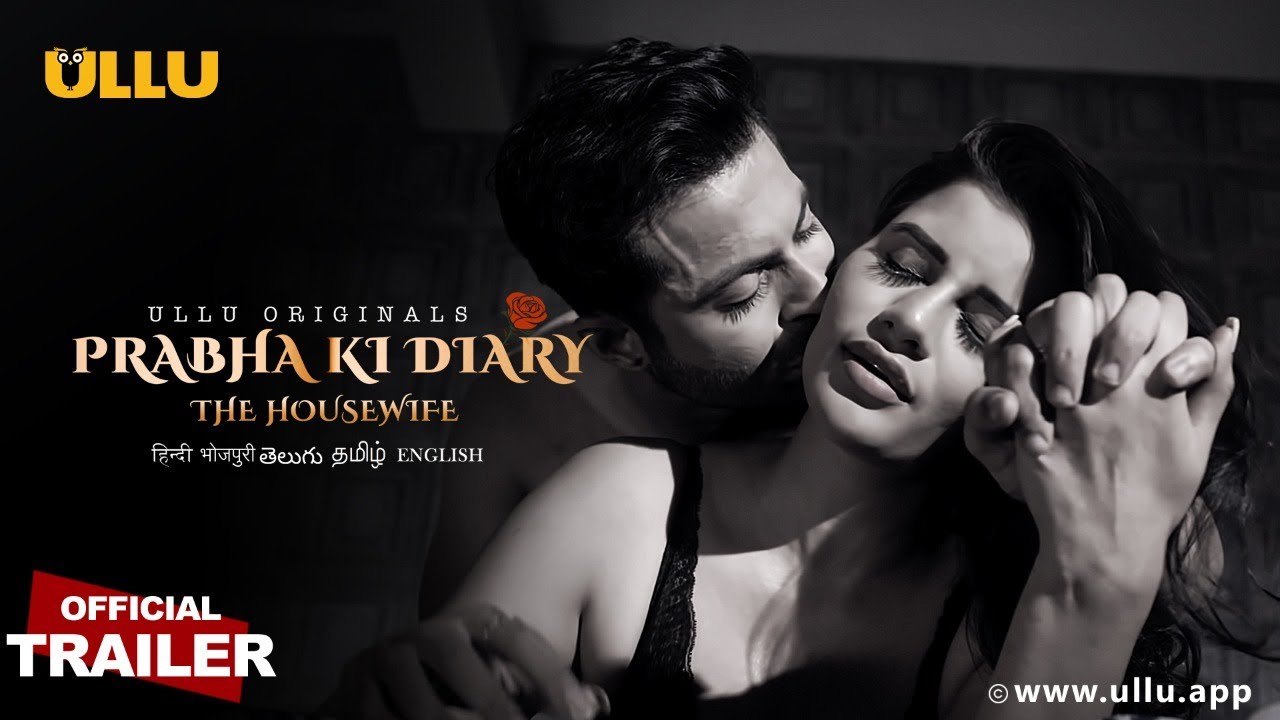 Prabha ki Diary Season 2 (The Housewife) 2021 Hindi Ullu Originals Web Series Official Trailer 1080p HDRip Free Download