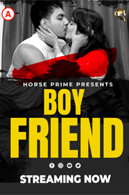 Boy Friend (2021) 720p HDRip HorsePrime Originals Hindi Short Film [200MB]