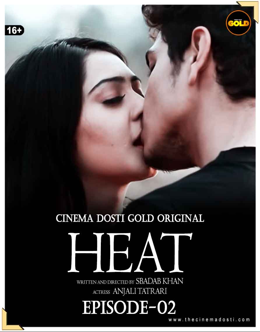 Heat (2021) S01EP02 720p HDRip Cinema Dosti Gold Originals Hindi Web Series [250MB]