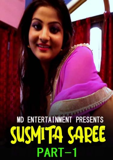 Susmita Saree Part 1 2021 MD Entertainment Originals Saree Fashion Video 720p HDRip 100MB Free Download