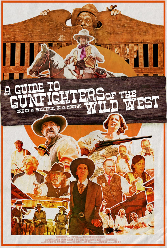 A Guide to Gunfighters of the Wild West 2021 English 480p HDRip ESub 250MB Download