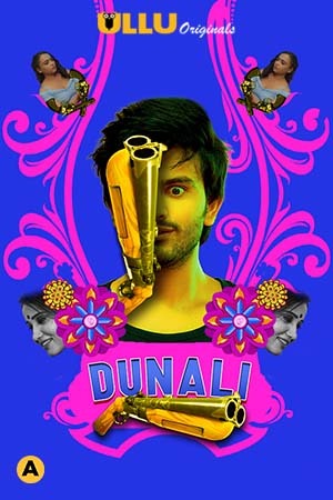 Dunali Part 1 2021 S01 Hindi Ullu Originals Complete Web Series 720p HDRip