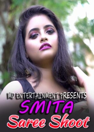 Smita Saree Shoot 2021 Hindi MD Entertainment Originals Fashion Video 720p HDRip