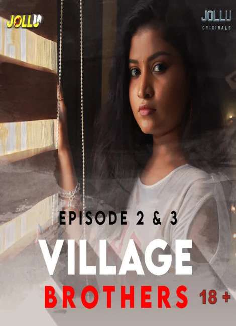 18+ Village Brothers 2021 S01 Complete Tamil Jollu App Web Series 720p HDRip 500MB Download