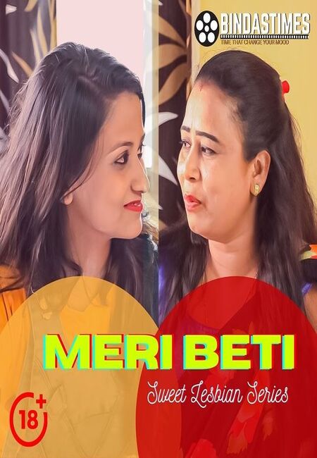 18+ Meri Beti 2021 BindasTimes Hindi Short Film 720p HDRip 140MB Download