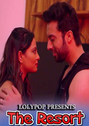 18+ The Resort 2021 Lolypop Originals Hindi Short Film 720p HDRip 150MB x264 AAC