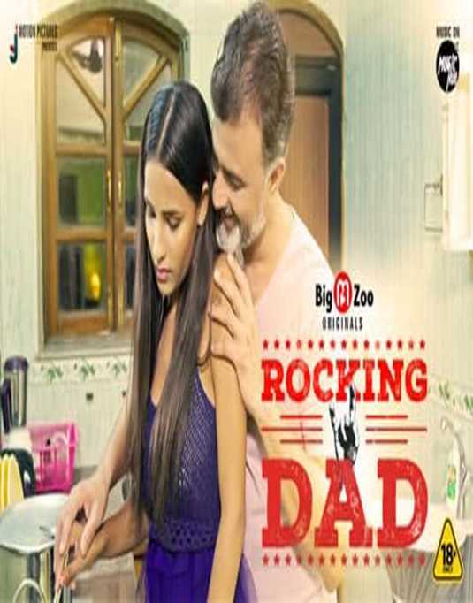 18+ Rocking Dad 2021 Bigmoviezoo Originals Hindi Short Film 720p HDRip 160MB Download