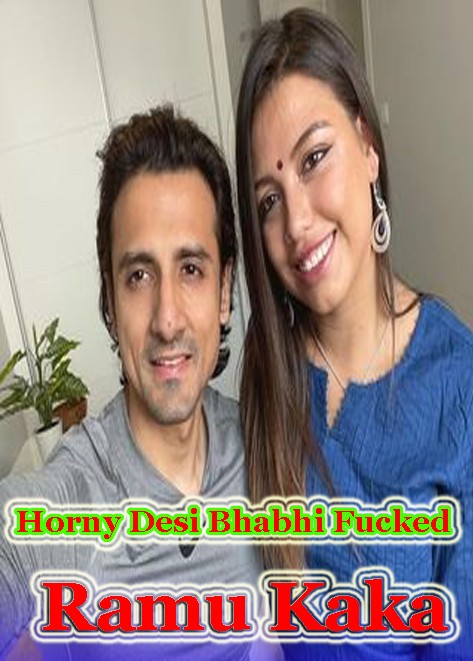 18+ Horny Desi Bhabhi Fucked By Ramu Kaka (2021) NiksIndian Hindi Short Film 720p HDRip 400MB Download