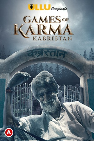 Games Of Karma – Kabristan (2021) S01 Hindi Ullu Hot Web Series 720p Download & Watch Online
