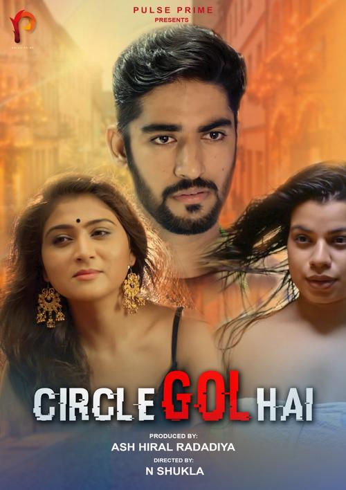 18+ Circle Gol Hai (2021) PulsePrime Hindi Short Film 720p HDRip 150MB Download