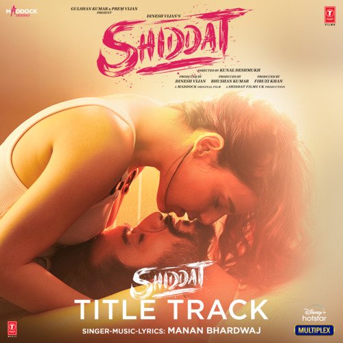 Shiddat (2021) (Title Track) 1080p HDRip Hindi Video Song [34MB]