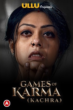 18+ Games Of Karma (Kachra) 2021 Hindi Short Film Originals 720p HDRip 200MB Download