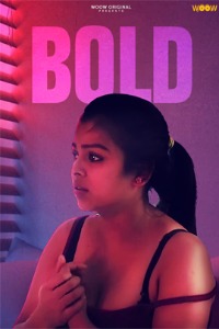 Bold 2021 WOOW Originals Hindi Short Film Download 720p HDRip 70MB