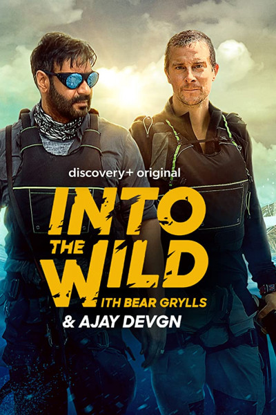 Into the Wild With Bear Grylls and Ajay Devgn (2021) S01EP01 720p HDRip Hindi Dual Audio AMZN Series ESubs [350MB]