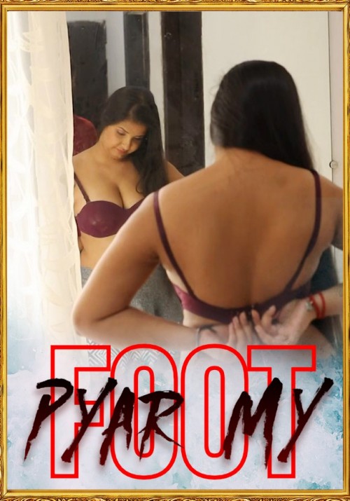 Pyar-My-Foot-2021-Sksflix-Episode-18d88c57eadcdbcd1.jpg