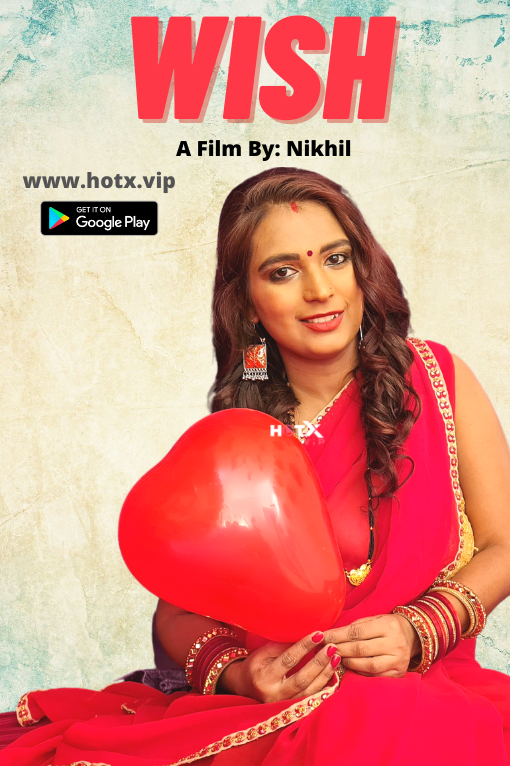Wish 2021 Hindi HotX Originals Short Film 720p Download HDRip 300MB