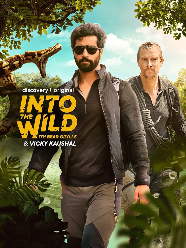 Into The Wild with Bear Grylls And Vicky Kaushal (2021) S01EP01 Hindi Multi Audio 720p HDRip x264 450MB Download