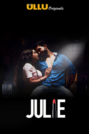18+Julie 2020 S01 Hindi Ullu Originals Complete Web Series 720p HDRip 480MB Download