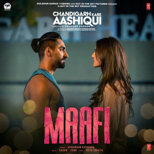 Maafi (Chandigarh Kare Aashiqui) 2021 Hindi Video Song 1080p 61MB Download