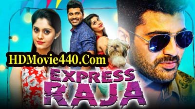Express Raja 2021 Hindi Dubbed Movie Full HDRip 480p 720p Download